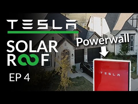 Tesla Solar Roof with Tesla Powerwall | Ep4